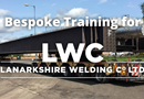 Lanarkshire Welding Bespoke Training